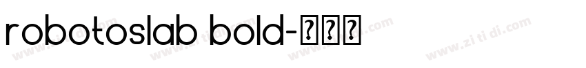 robotoslab bold字体转换